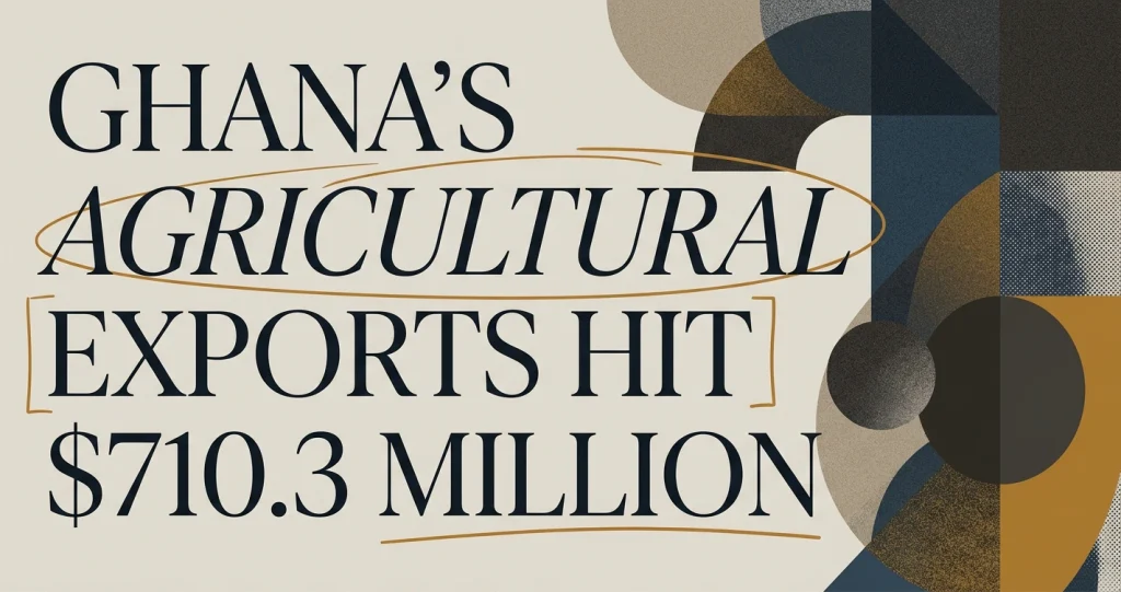 Exporting Agricultural Goods from Ghana: A Guide